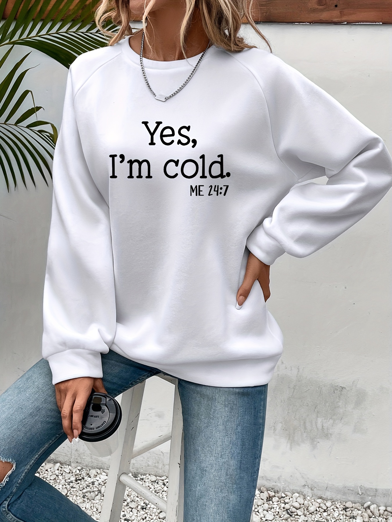 Yes I'm Cold Letter Printed Sw - Winter Clothing Trends For Women ulasan dan harga