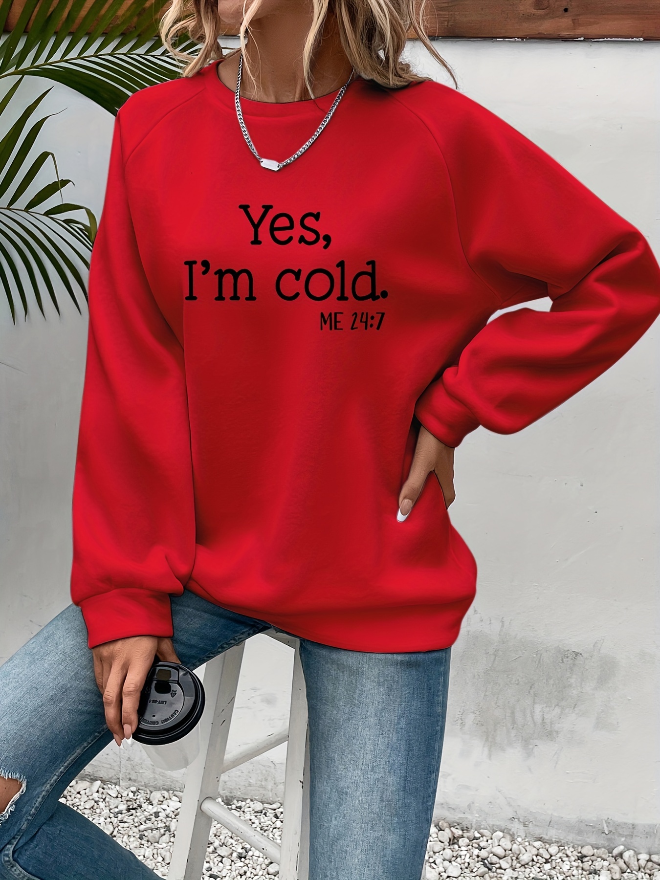 Yes I'm Cold Letter Printed Sw - Winter Clothing Trends For Women ulasan dan harga