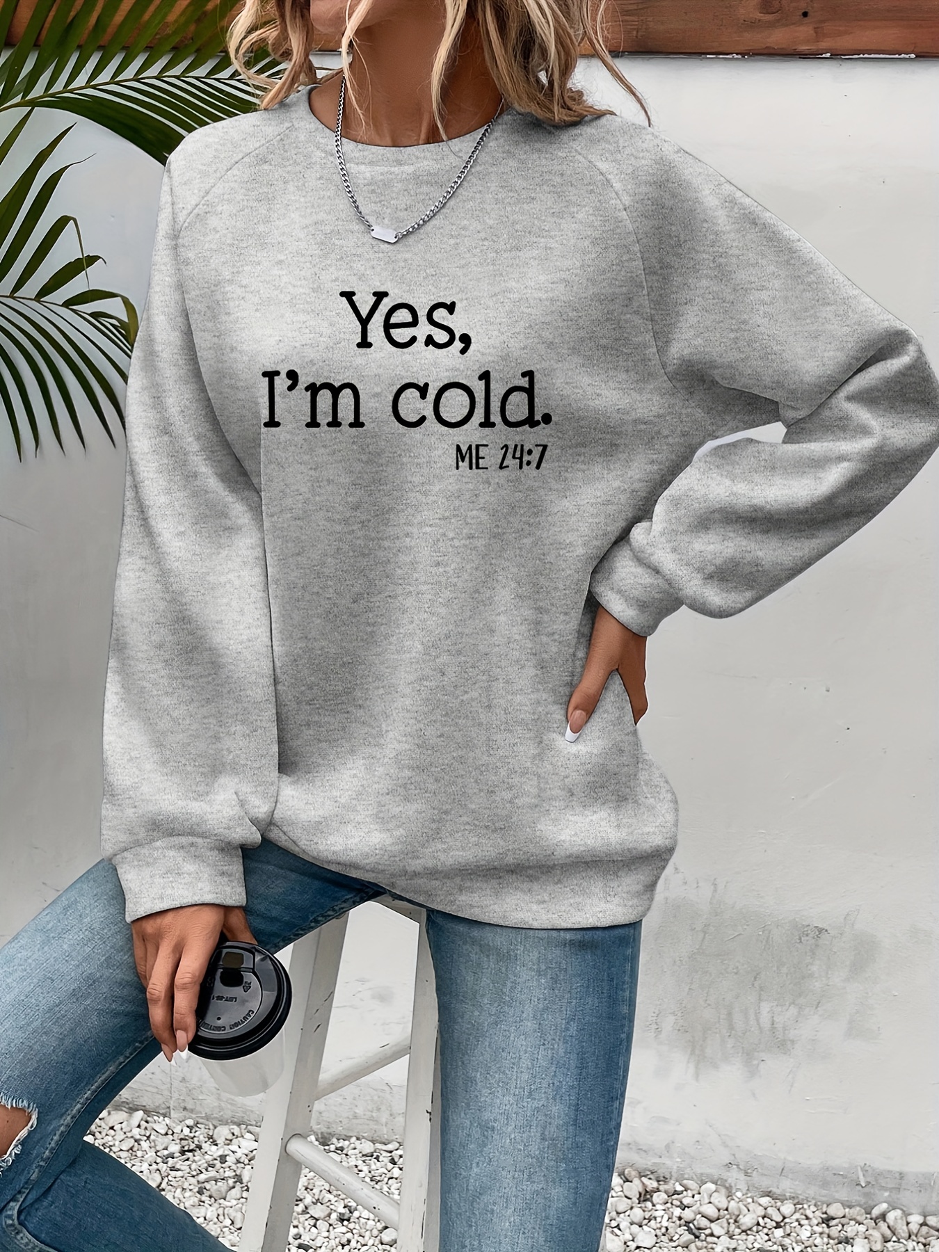Yes I'm Cold Letter Printed Sw - Winter Clothing Trends For Women ulasan dan harga